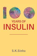 100 YEARS OF INSULIN af S. K. Sinha