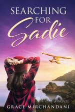 Searching for Sadie af Grace Mirchandani
