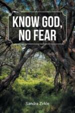 Know God, No Fear af Sandra Zirkle