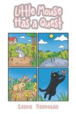 Little Mouse Has a Quest af Linda Vaidulas