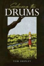 Silencing the Drums af Tom J Shipley