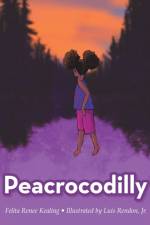 Peacrocodilly af Felita Renee Kealing