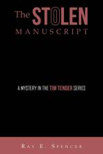 The Stolen Manuscript af Ray E. Spencer