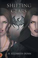 Shifting Gears af H. Elizabeth Dunn