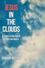 Jesus in the Clouds af Edward McCoul
