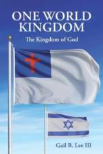 One World Kingdom af Gail B. Lee III