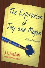 The Expiration of Joey and Megan af J. F. Pandolfi