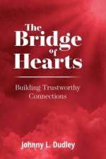 The Bridge of Hearts af Johnny L Dudley
