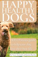 Happy Healthy Dogs af Taryn Arsenault