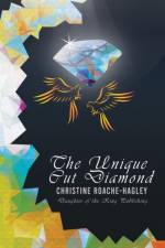 The Unique Cut Diamond af Roache-Hagley