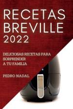 RECETAS BREVILLE 2022 af Pedro Nadal