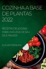 COZINHA A BASE DE PLANTAS 2022 af Edgar Pereira