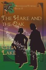 The Hare and the Oak af Celia Lake