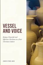 Vessel And Voice af Jennifer Stengel-Mohr