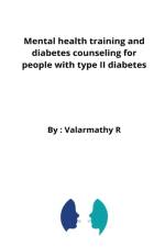 Mental health training and diabetes counseling for people with type II diabetes af Valarmathy R