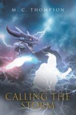 Calling the Storm af M. C. Thompson