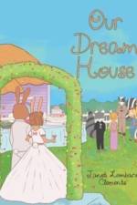 Our Dream House af Janet Lombard Clements