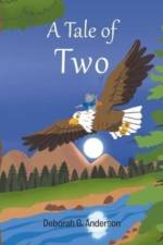 A Tale of Two af Deborah G. Anderson