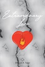Extraordinary Love af Deborah B. Taylor