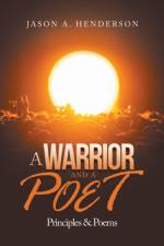 A Warrior and a Poet af Jason A. Henderson