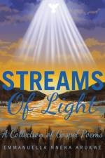 Streams of Light af Emmanuella Nneka Arukwe