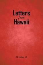 Letters from Hawaii af R. K. Lindsey Jr.