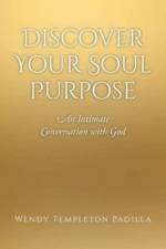 Discover Your Soul Purpose af Wendy Templeton Padilla