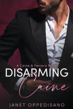 Disarming Caine af Janet Oppedisano