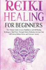 REIKI HEALING FOR BEGINNERS af Spiritual Awakening Academy