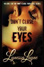 Don't Close Your Eyes af Lynessa Layne