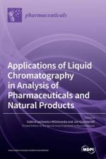 Applications of Liquid Chromatography in Analysis of Pharmaceuticals and Natural Products