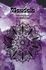 MANDALA - Coloring book. One Word a Day af Luna H. Courage