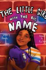 The Little Girl with the Big Name af Ashequka Lacey