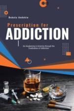 Prescription for Addiction af Dakota Andekin