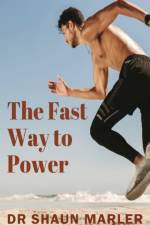 The Fast Way to Power af Shaun Marler