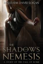 The Shadows of Nemesis af Malcolm David Logan