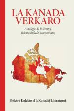 La Kanada Verkaro af La Societo Por Kanada Antologio