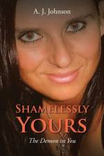 Shamelessly Yours af A. J. Johnson