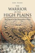 The Warrior of the High Plains af Jaime Sánchez