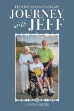 Lessons Learned on My Journey with Jeff af Linda Farris