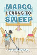 Marco Learns to Sweep af Martha Moreno