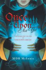 Once Upon... Not Yet af Mdr McInnis