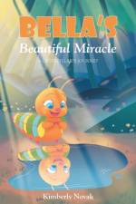 Bella's Beautiful Miracle af Kimberly Novak