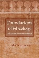 Foundations of Theology af John Peter Lewis