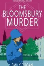 The Bloomsbury Murder af Emily Organ