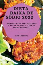 DIETA BAIXA DE SÓDIO 2022 af Linda Ribeiro