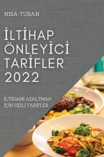 ¿LT¿HAP ÖNLEY¿C¿ TAR¿FLER 2022 af Nisa Turan