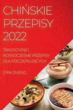 ChiŃskie Przepisy 2022 af Erik Zheng