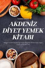 AKDEN¿Z D¿YET YEMEK K¿TABI af Yagmur Koçak