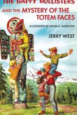 The Happy Hollisters and the Mystery of the Totem Faces